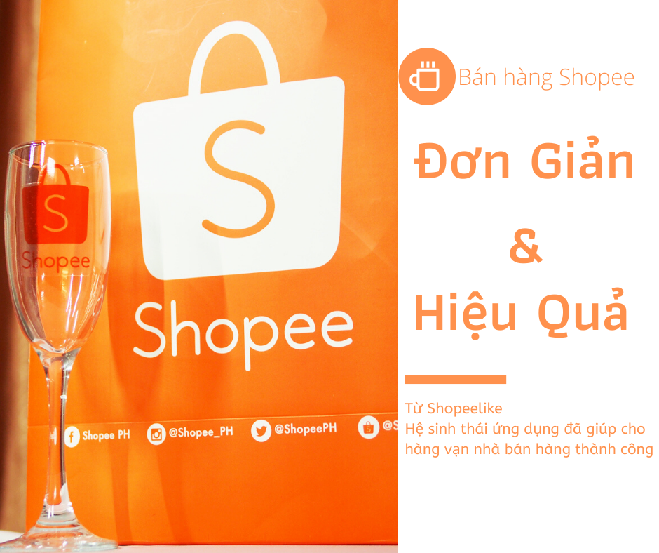 Bắt đầu bán hàng trên Shopee đơn giản và hiệu quả với ShopeeLike